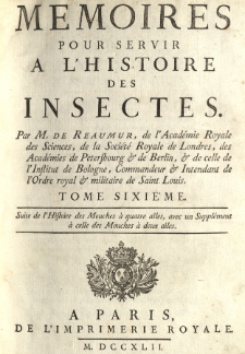 Memoires pour servir a l'histoire des insectes. T. 6, Suite de l'histoire des mouches à quatre aîles, avec un supplément à celle des mouches à deux aîles