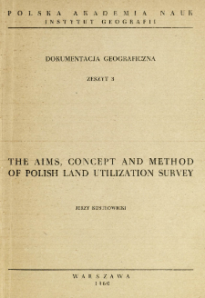 The aims, concept and method of Polish land utilization survey
