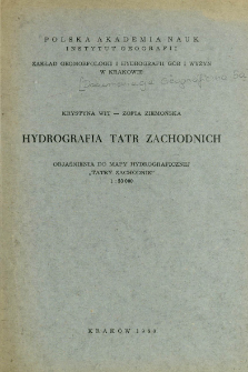 Hydrografia Tatr Zachodnich : objaśnienia do mapy hydrograficznej "Tatry Zachodnie" 1 : 50 000