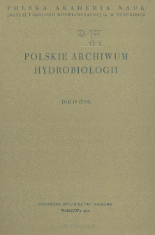 Polskie Archiwum Hydrobiologii, Tom 4 (XVII) = Polish Archives of Hydrobiology