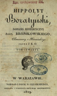 Hippolyt Boratyński : romans historyczny. T. 4