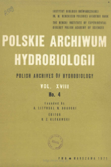 Polskie Archiwum Hydrobiologii, Tom 18 nr 4 = Polish Archives of Hydrobiology