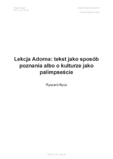 Lekcja Adorna: tekst jako spos&oacute;b poznania, albo o kulturze jako palimpseście