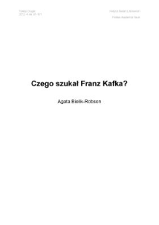 Czego szukał Franz Kafka?