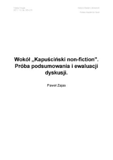 Wokół 'Kapuściński non-fiction'. Próba podsumowania i ewaluacji dyskusji