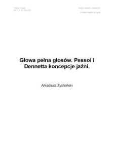 Głowa pełna głos&oacute;w. Pessoi i Dennetta koncepcje jaźni