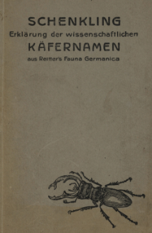 Erkl&auml;rung der wissenschaftlichen K&auml;fernamen aus Reitter's Fauna Germanica
