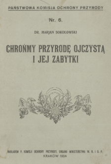Chrońmy przyrodę ojczystą i jej zabytki