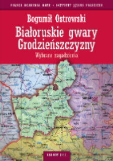 Białoruskie gwary Grodzieńszczyzny : wybrane zagadnienia