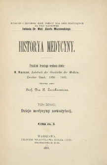 Historya medycyny. T. 2, Dzieje medycyny nowożytnéj