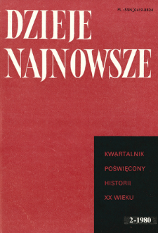 Dzieje Najnowsze : [kwartalnik poświęcony historii XX wieku] R. 12 z. 2 (1980), Dyskusje i polemiki