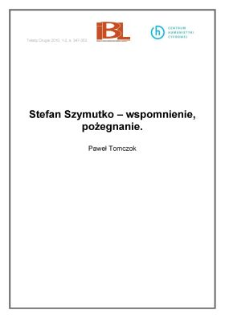 Stefan Szymutko&ndash; wspomnienie, pożegnanie