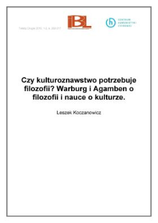 Czy kulturoznawstwo potrzebuje filozofii? Warburg i&nbsp;Agamben o&nbsp;filozofii i&nbsp;nauce o&nbsp;kulturze