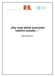 "Oby moje dzieło przyniosło ludziom pożytek&hellip;"