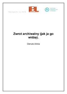 Zwrot archiwalny (jak ja go widzę)