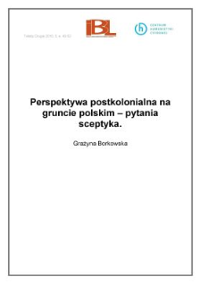 Perspektywa postkolonialna na gruncie polskim &ndash; pytania sceptyka