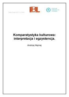 Komparatystyka kulturowa: interpretacja i&nbsp;egzystencja