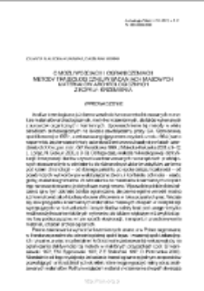 O możliwościach i ograniczeniach metody traseologicznej w badaniach masowych materiał&oacute;w archeologicznych z kopalń krzemienia