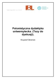 Polonistyczna dydaktyka uniwersytecka (Tezy do dyskusji)