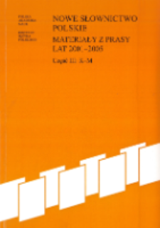 Nowe słownictwo polskie : materiały z prasy lat 2001-2005. Cz. 3, K-M