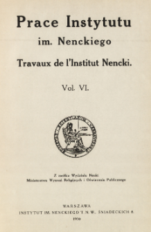 Prace Instytutu im. M. Nenckiego, Vol. 6