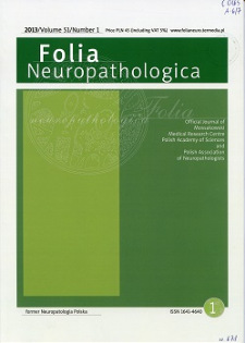 Folia Neuropathologica : former Neuropatologia Polska T.51 (2013) nr 1