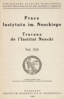 Prace Instytutu im. M. Nenckiego, Vol. 13