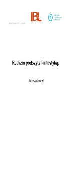 Realizm podszyty fantastyką