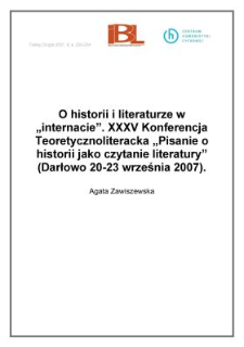 O historii i literaturze w „internacie”. XXXV Konferencja Teoretycznoliteracka "Pisanie o historii jako czytanie literatury" (Darłowo 20-23 września 2007)