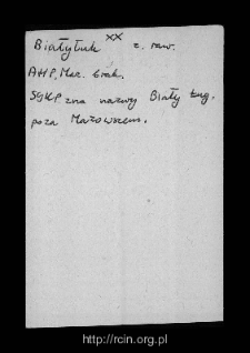 Białyłuk. Files of Biala Rawska district in the Middle Ages. Files of Historico-Geographical Dictionary of Masovia in the Middle Ages