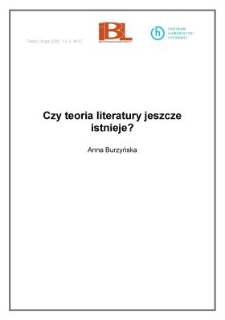 Czy teoria literatury jeszcze istnieje?