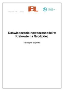 Doświadczanie nowoczesności w Krakowie na Grodzkiej