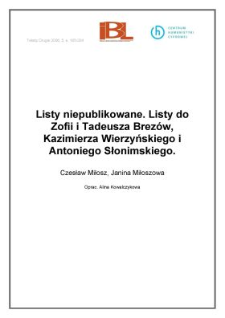 Listy niepublikowane. Listy do Zofii i Tadeusza Brez&oacute;w, Kaziemirza Wierzyńskiego i Antoniego Słonimskiego