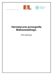 Hermetyczne pornografie Białoszewskiego