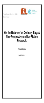 On the Nature of an Ordinary Bug: A New Perspective on Non-Fiction Research