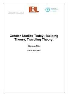 Gender Studies Today: Building Theory,Traveling Theory