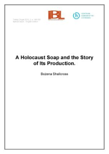 A Holocaust Soap and the Story of Its Production
