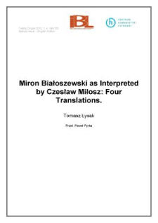 Miron Białoszewski as Interpreted by Czesław Miłosz: Four Translations