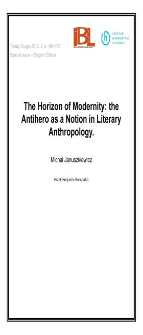 The Horizon of Modernity: the Antihero as a Notion in Literary Anthropology