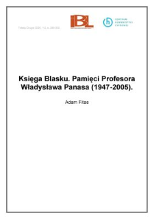 Księga Blasku. Pamięci Profesora Władysława Panasa (1947-2005)