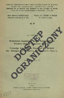 Wielokrotna kopulacja a metody wyłowu samc&oacute;w Brudnicy nieparki (Lymantria dispar L.) = Vielmalige Kopulation in Bezug auf die Methode des Abfangen der M&auml;nnchen von Lymantria dispar L.