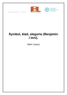 Symbol, ślad, alegoria (Benjamin i inni)