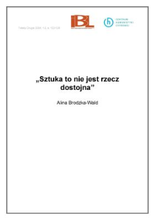 "Sztuka to nie jest rzecz dostojna"