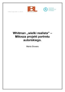 Whitman "wielki realista" - Miłosza projekt portretu autorskiego