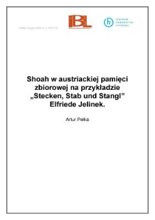 Shoah w austriackiej pamięci zbiorowej na przykładzie "Stecken, Stab und Stangl" Elfriede Jelinek