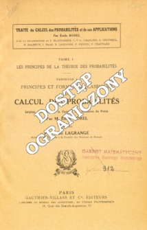 Principes et formules classiques du calcul des probabilit&eacute;s : le&ccedil;ons profess&eacute;es &agrave; la Facult&eacute; des Sciences de Paris