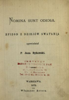 Nomina sunt odiosa : epizod z dziej&oacute;w swatania