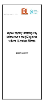 Wymiar etyczny i metafizyczny świadectwa w poezji Zbigniewa Herberta i Czesława Miłosza