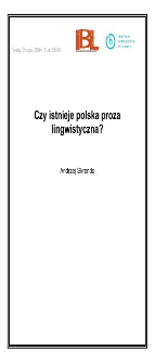 Czy istnieje polska proza lingwistyczna?