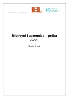 Mistrzyni i uczennica - pr&oacute;ba utopii